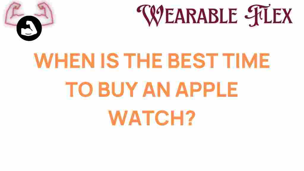 best-time-to-buy-apple-watch