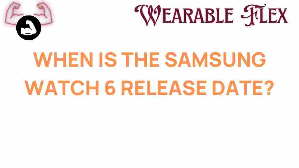samsung-watch-6-release-date