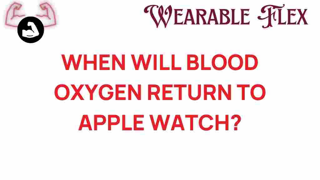 blood-oxygen-return-apple-watch