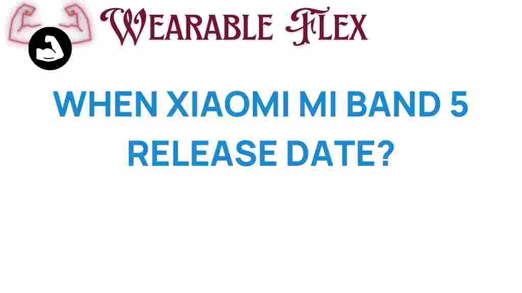 xiaomi-mi-band-5-release-date