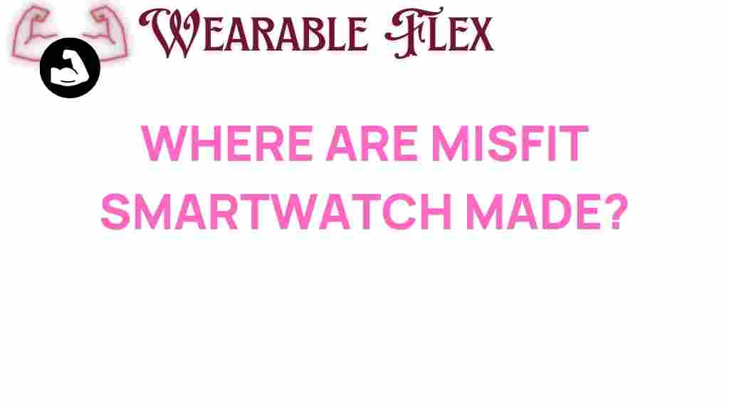 misfit-smartwatches-manufacturing