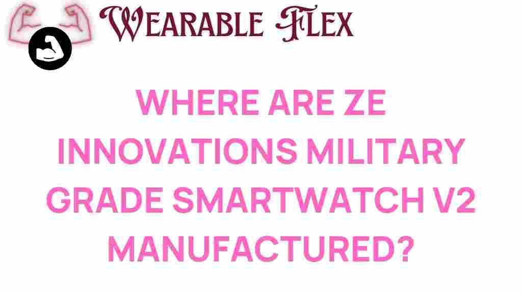 military-grade-smartwatch-manufacturing