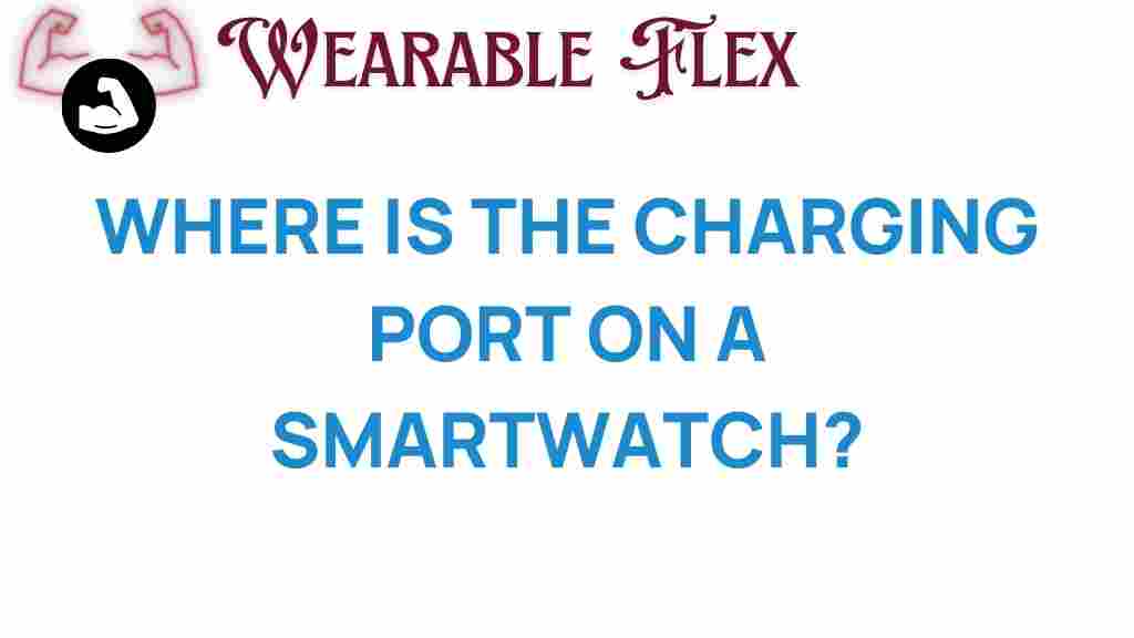 smartwatch-charging-port-location