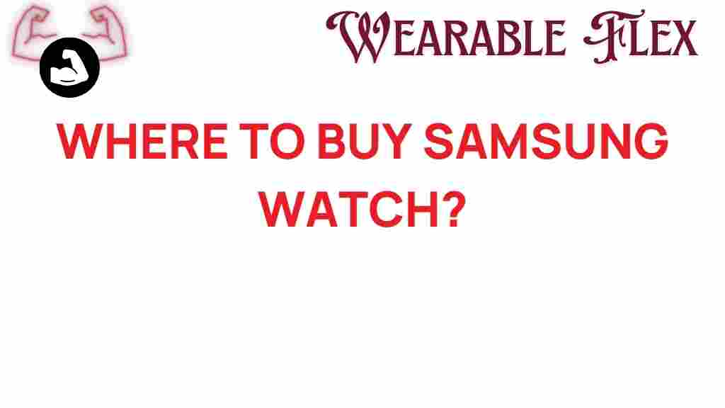 buy-samsung-watch-latest