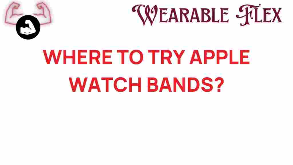 where-to-try-apple-watch-bands