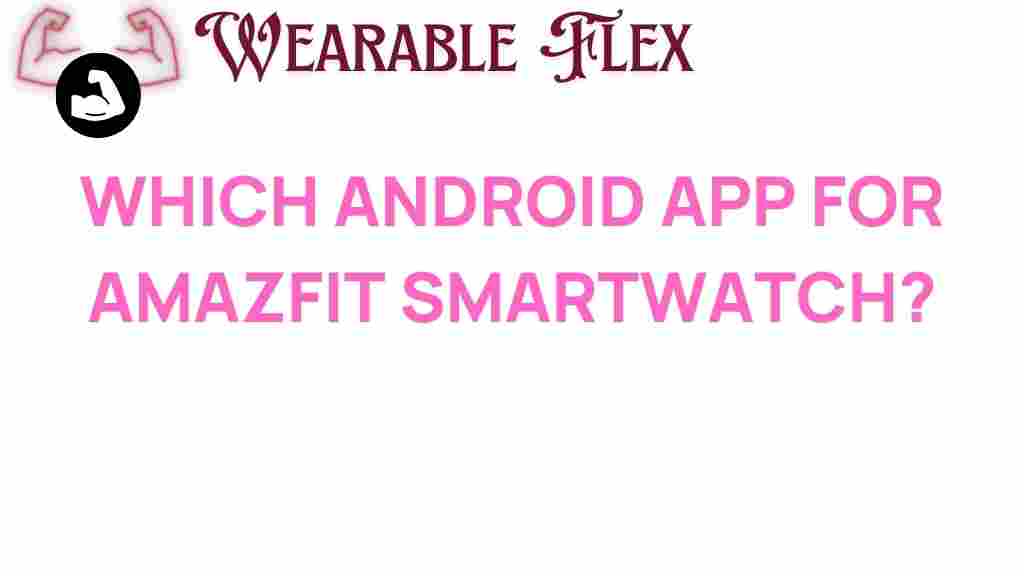 amazfit-smartwatch-android-apps