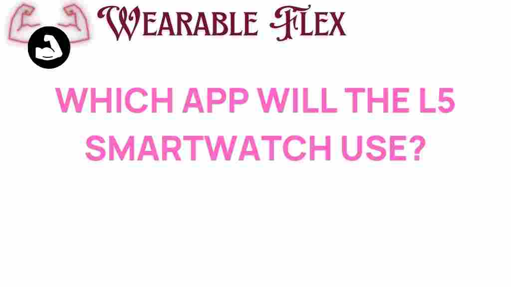 l5-smartwatch-app