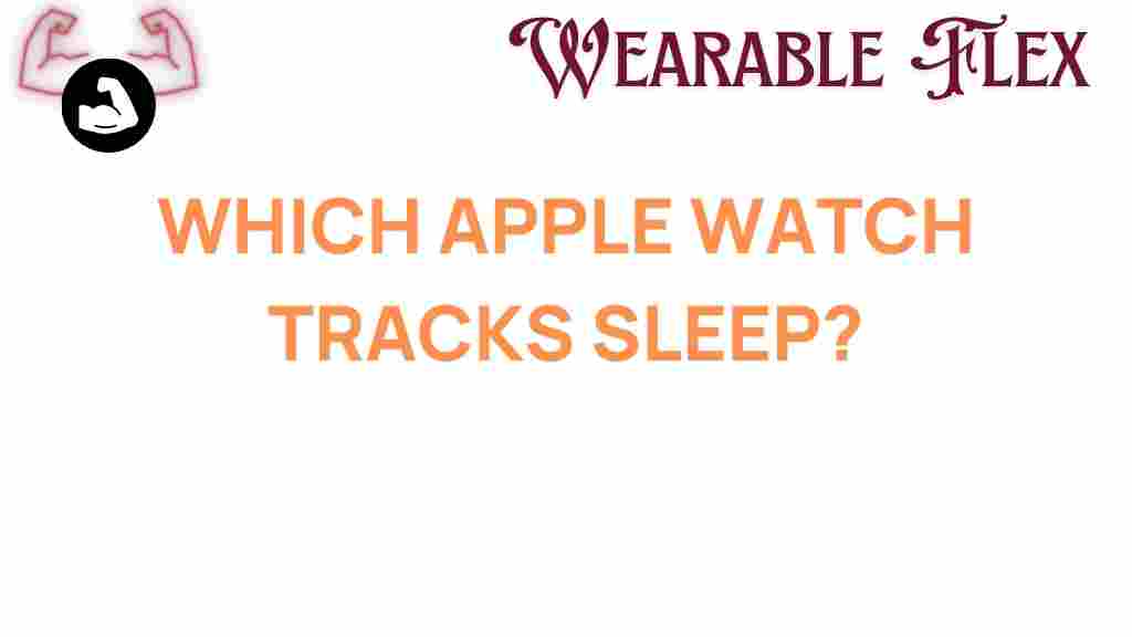 discover-which-apple-watch-tracks-sleep