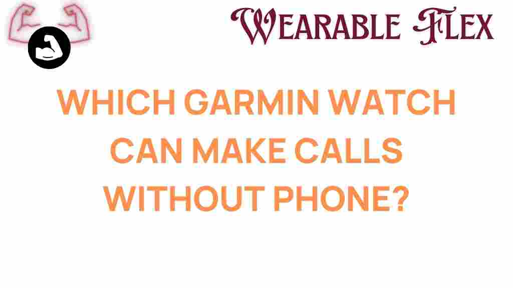 garmin-watch-make-calls-without-phone