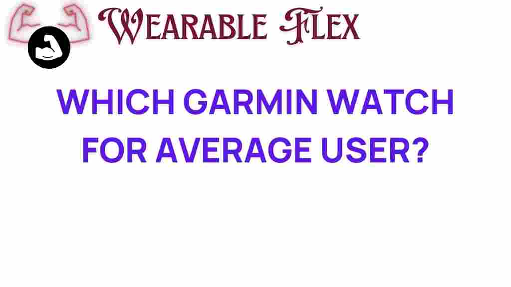 discover-garmin-watch-average-user