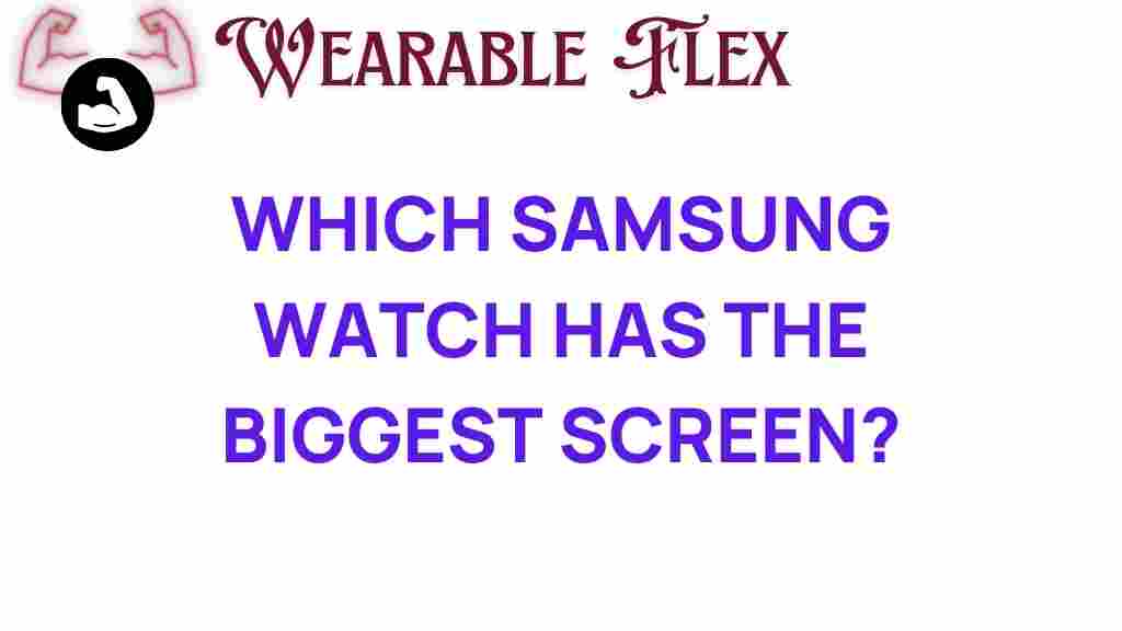 samsung-watch-largest-display