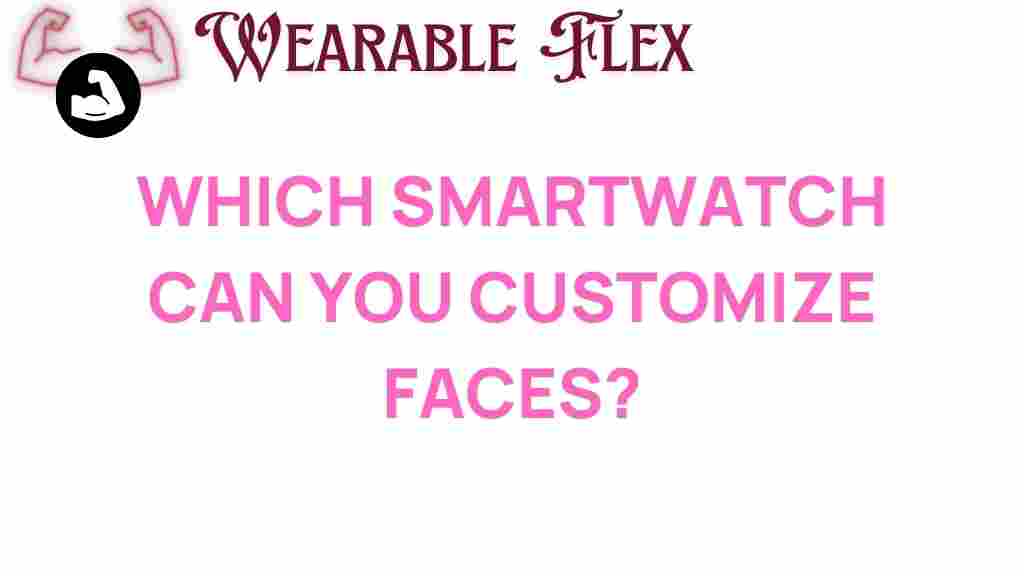 smartwatch-customizable-faces