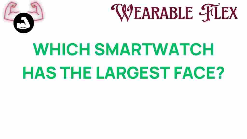 smartwatch-largest-face