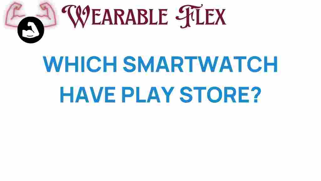 smartwatch-play-store-access