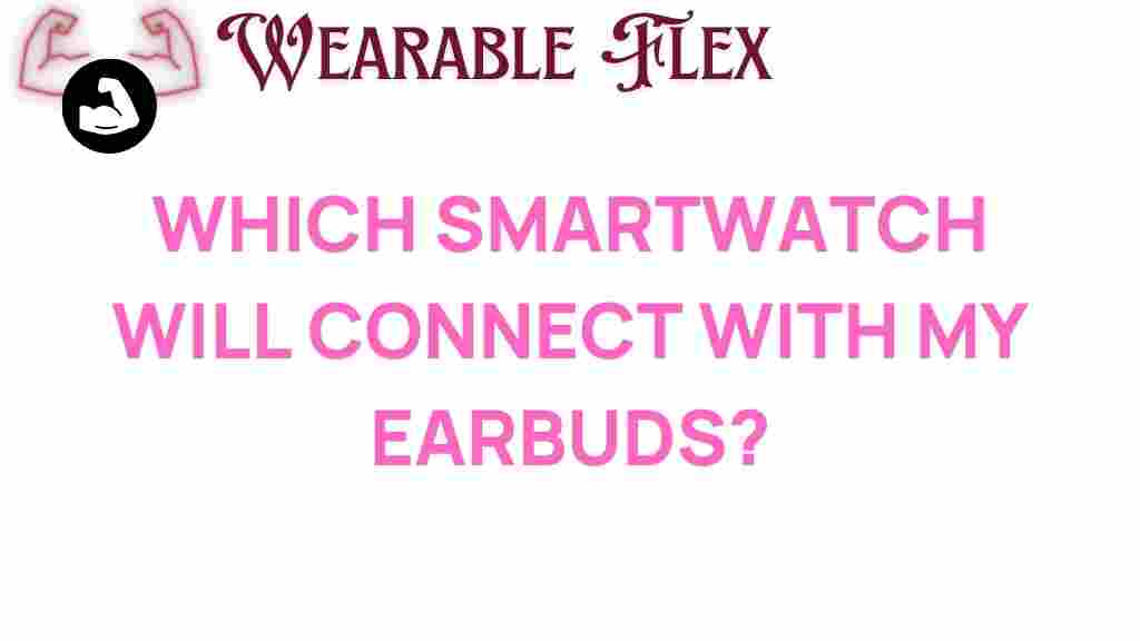smartwatch-connect-earbuds