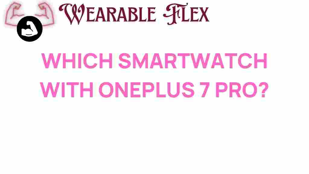 discover-smartwatch-oneplus-7-pro