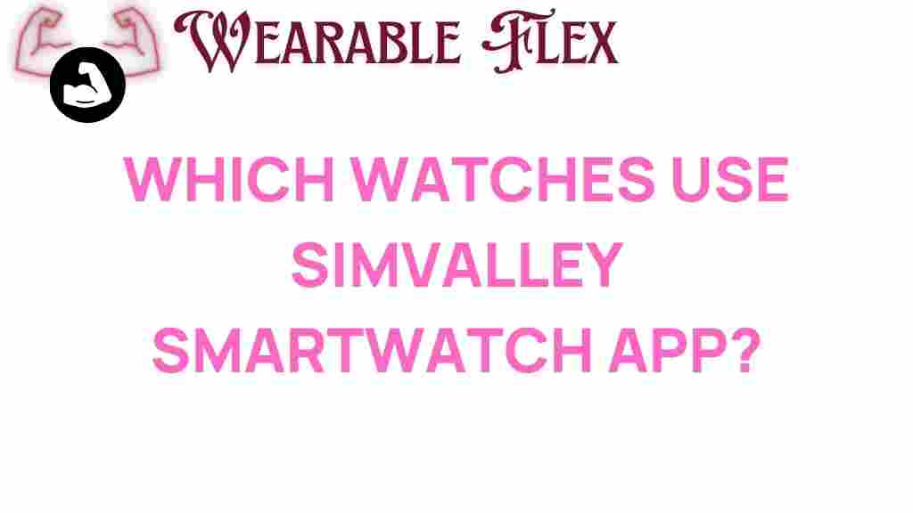 discover-which-watches-use-simvalley-smartwatch-app