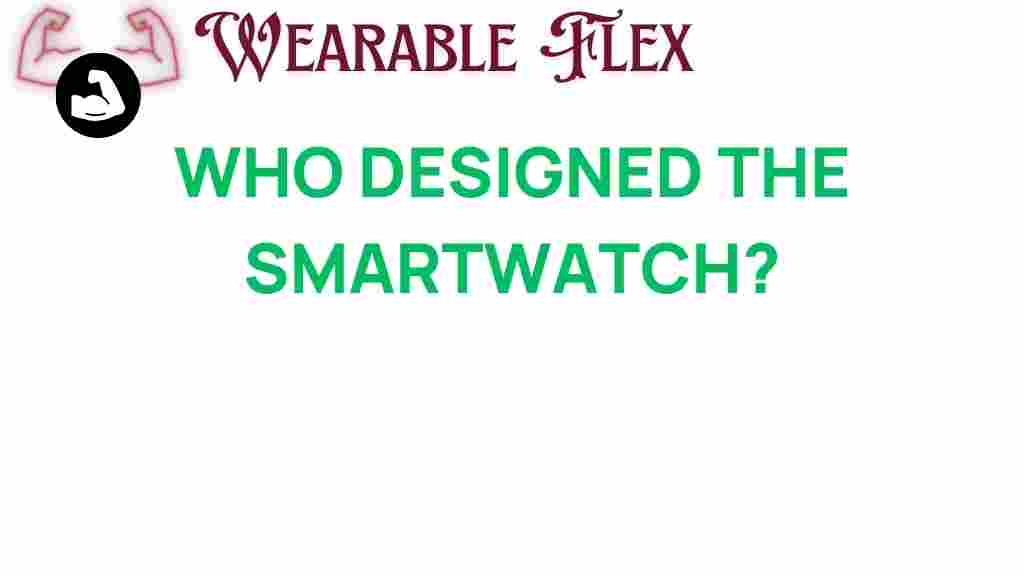 who-designed-the-smartwatch