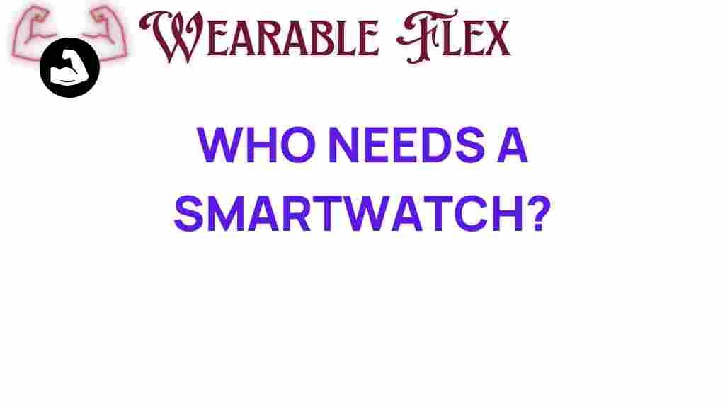who-needs-a-smartwatch
