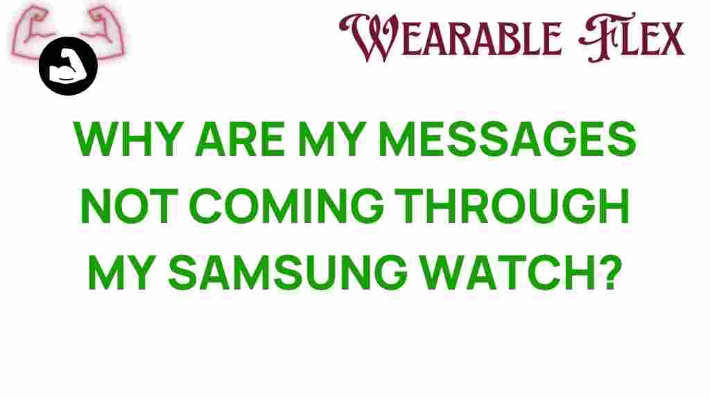 samsung-watch-messages-not-coming-through