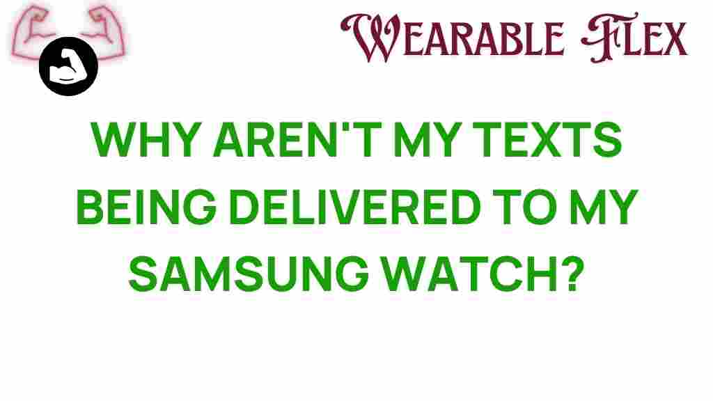 samsung-watch-text-delivery-issues