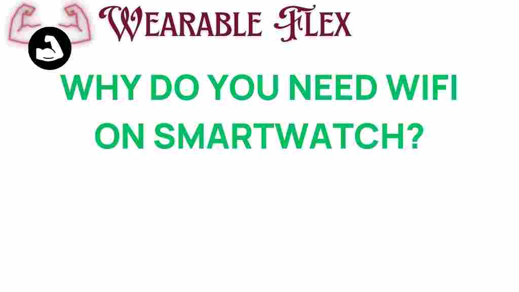 wifi-smartwatch-importance