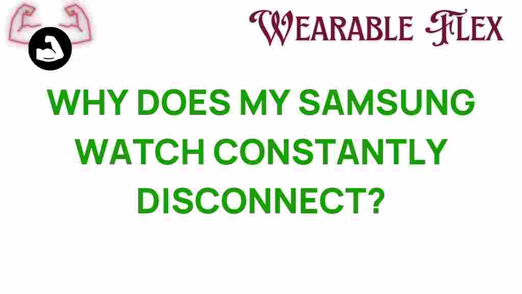 samsung-watch-disconnect-issues