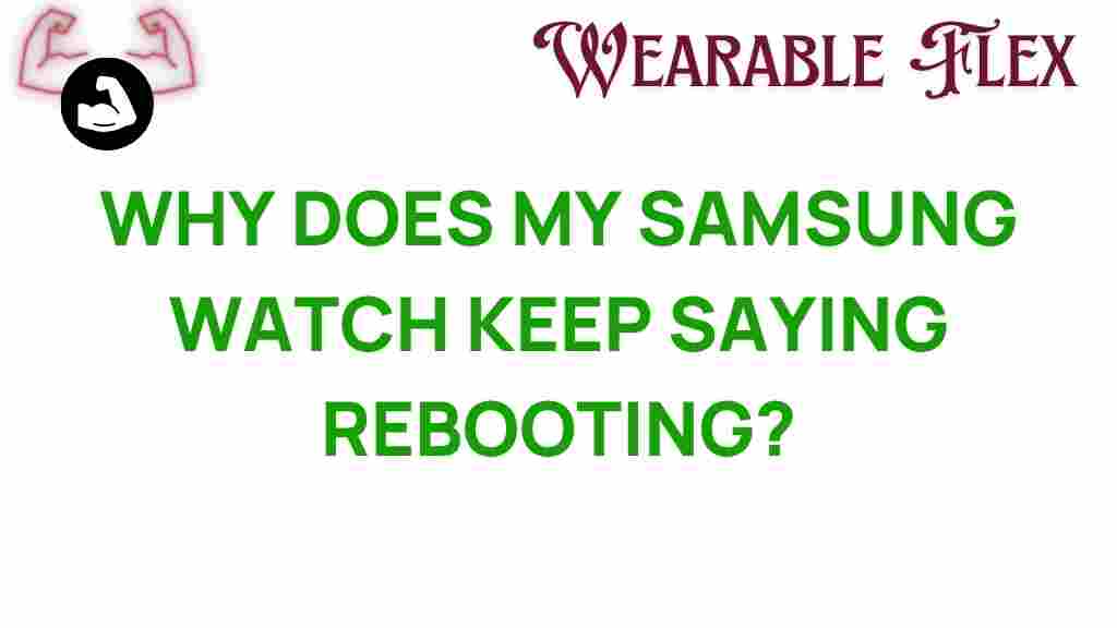 samsung-watch-rebooting-issues