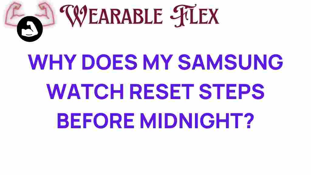 samsung-watch-reset-steps-midnight