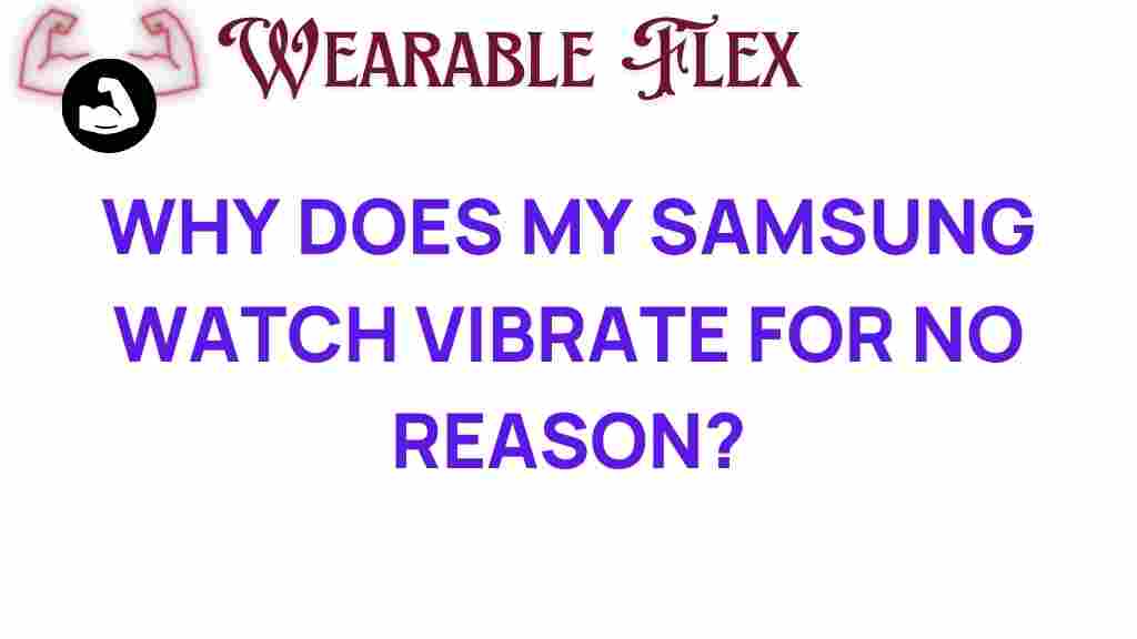 samsung-watch-vibrate-issues