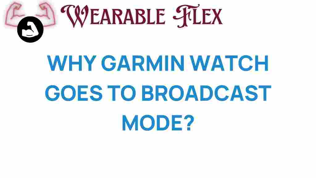 garmin-watch-broadcast-mode