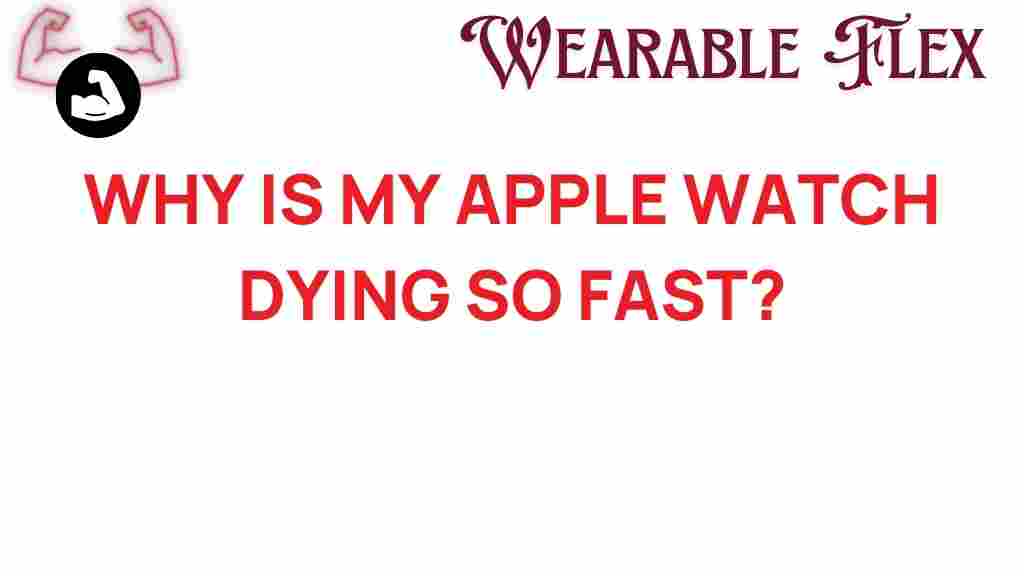 apple-watch-dying-fast