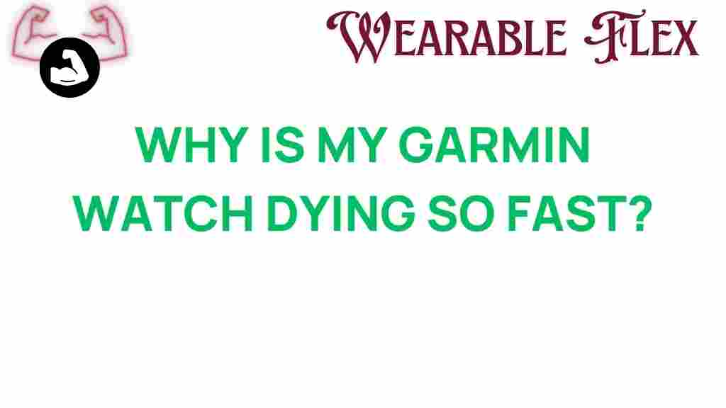 garmin-watch-dying-fast