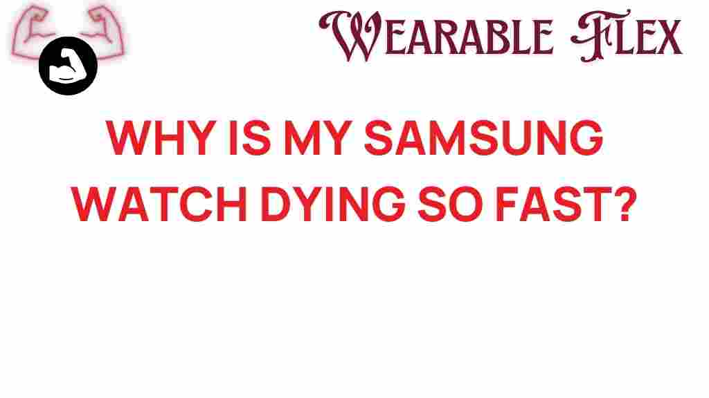 samsung-watch-dying-fast