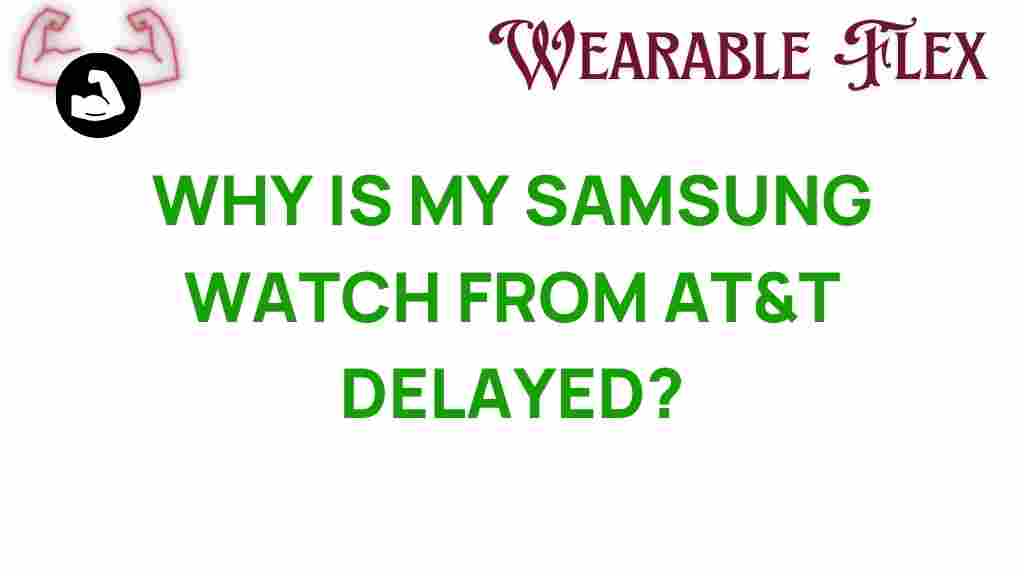 samsung-watch-att-delayed