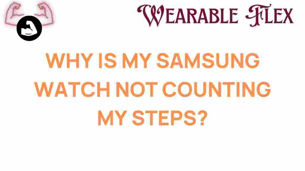 samsung-watch-not-counting-steps