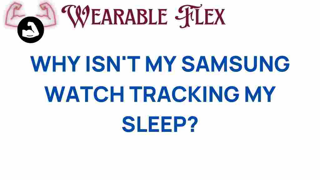 samsung-watch-sleep-tracking-issues