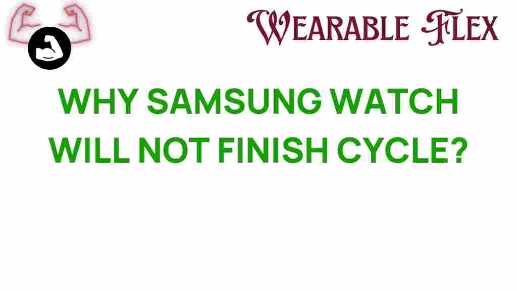 samsung-watch-cycle-issues