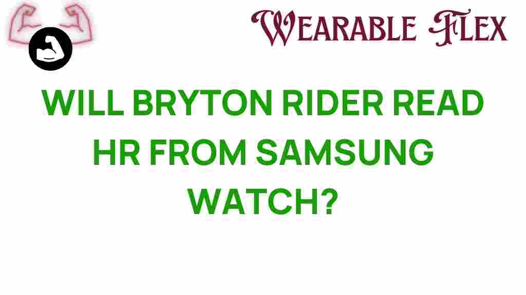 bryton-rider-read-heart-rate-samsung-watch