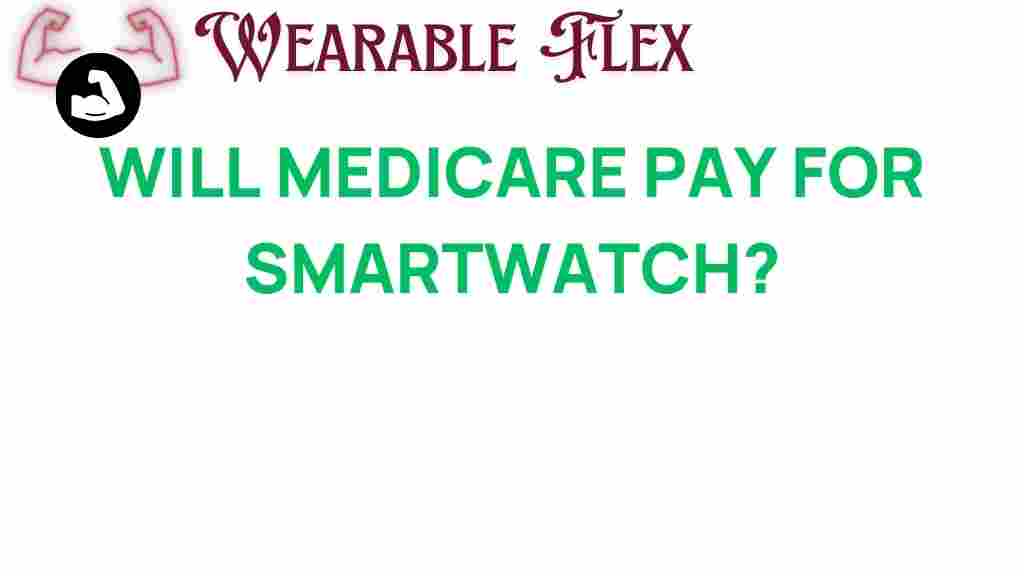 will-medicare-cover-smartwatch