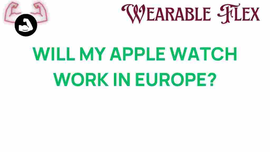 will-my-apple-watch-work-in-europe