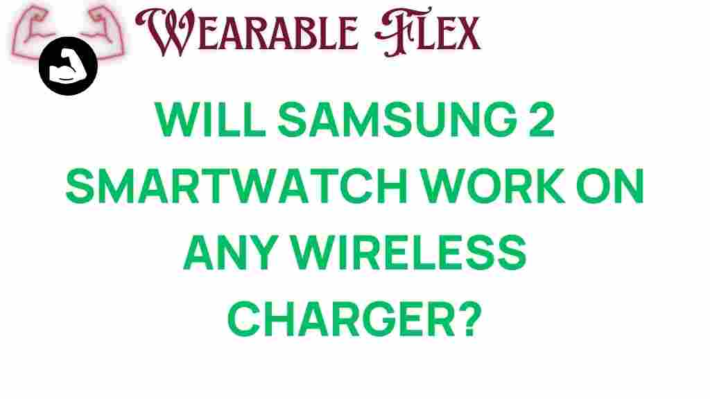 will-samsung-smartwatch-work-on-wireless-charger
