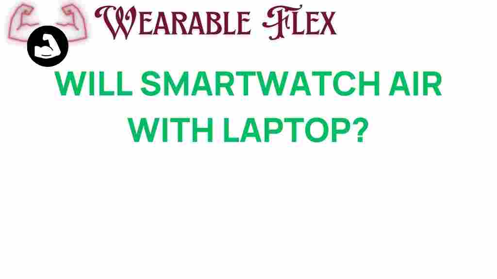 smartwatch-laptop-integration