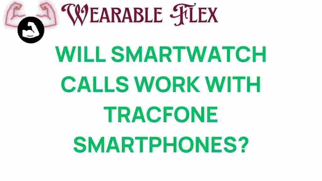 smartwatch-calls-tracfone
