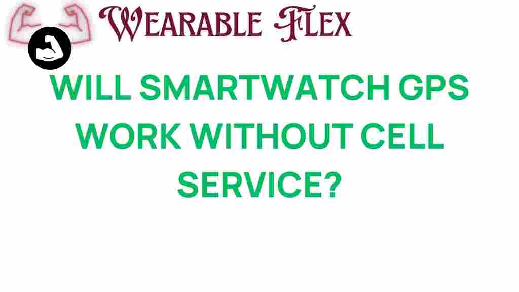 smartwatch-gps-navigate-without-cell-service