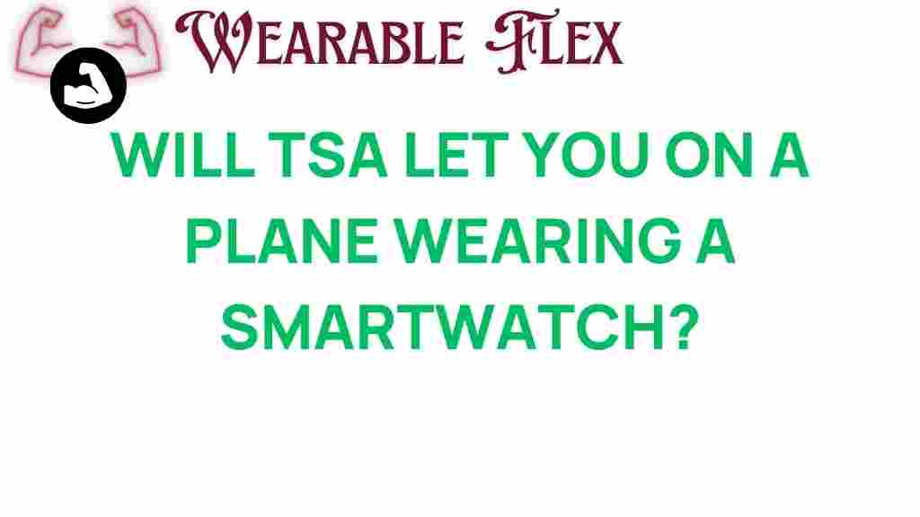 tsa-smartwatch-travel-guidelines